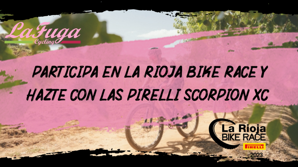 sorteo La Rioja Bike Race